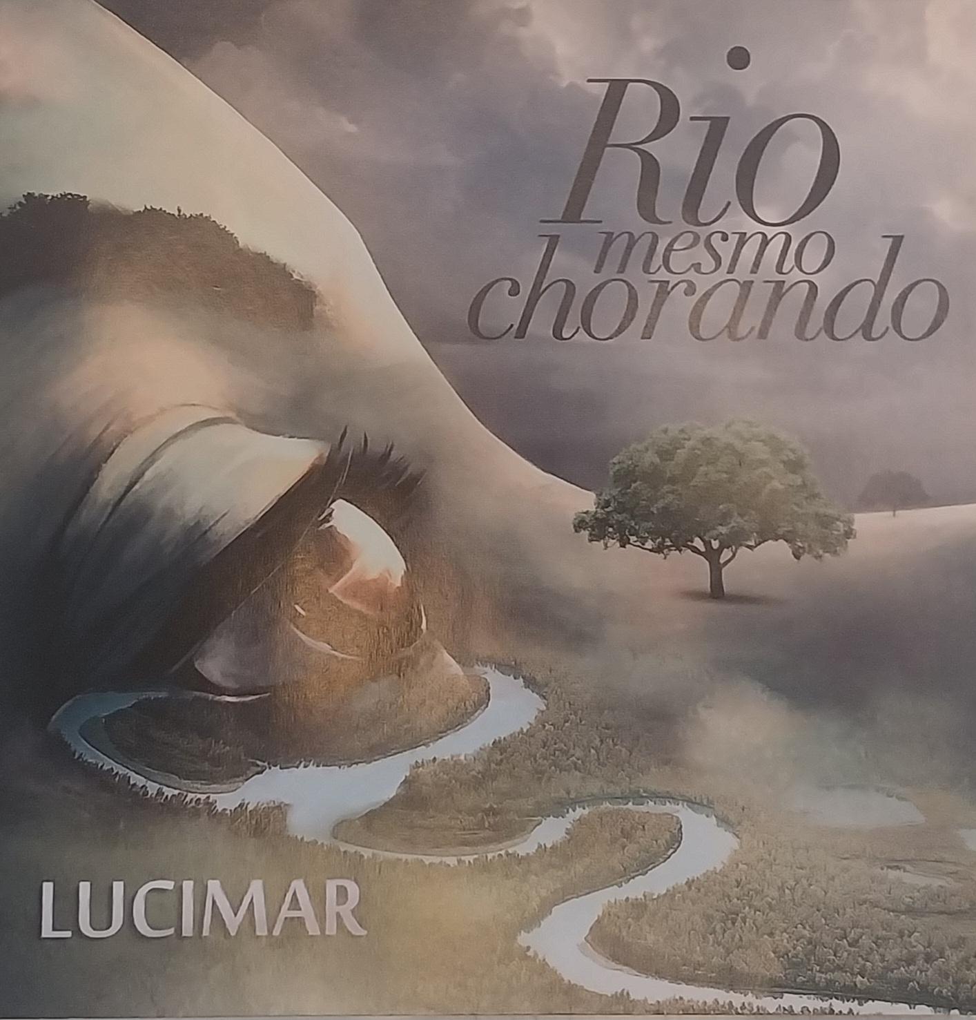 Rio mesmo chorando